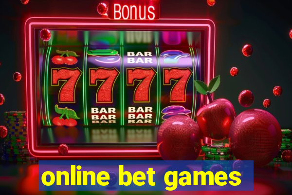 online bet games