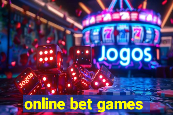 online bet games