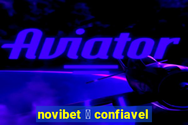 novibet 茅 confiavel