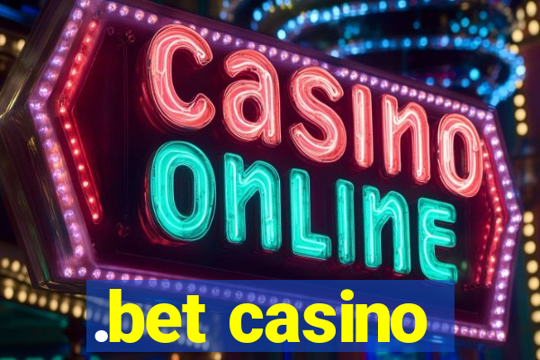 .bet casino