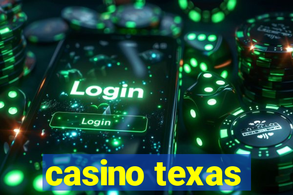 casino texas