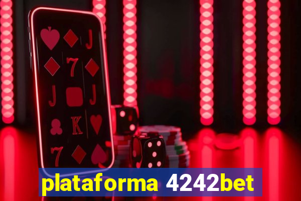 plataforma 4242bet