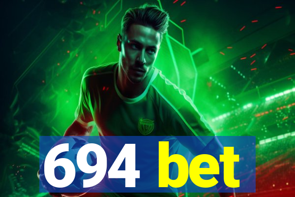 694 bet