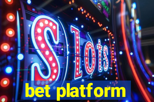 bet platform