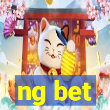 ng bet