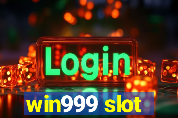 win999 slot