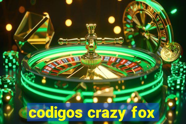 codigos crazy fox