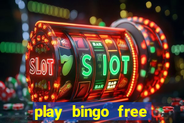 play bingo free online and win money