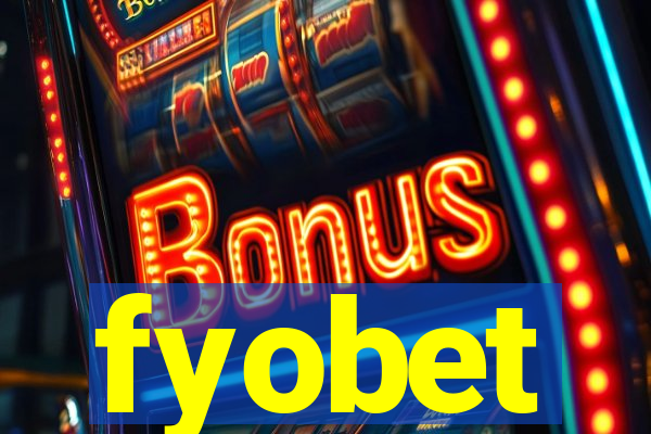 fyobet