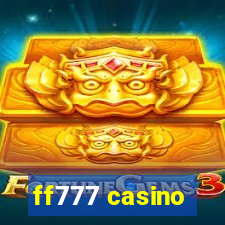 ff777 casino