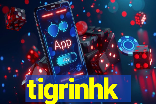 tigrinhk