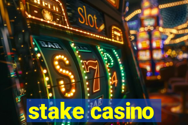 stake casino