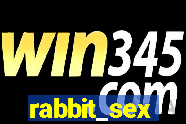 rabbit_sex