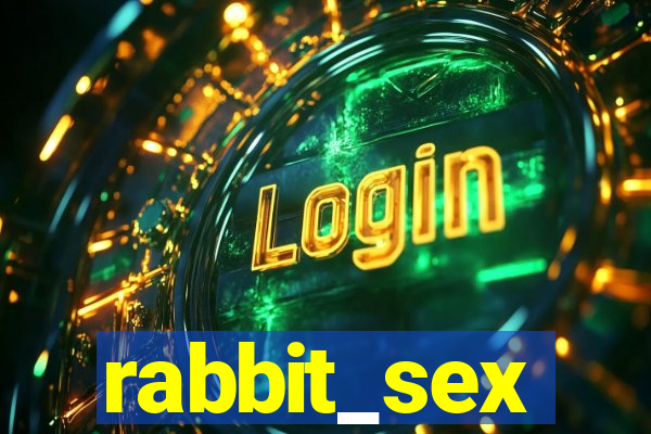 rabbit_sex