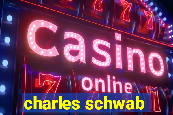 charles schwab