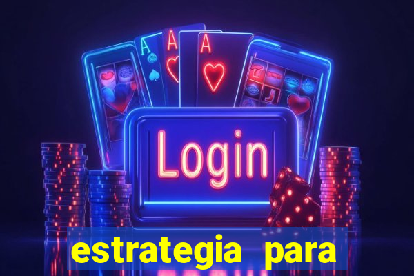 estrategia para jogo fortune tiger