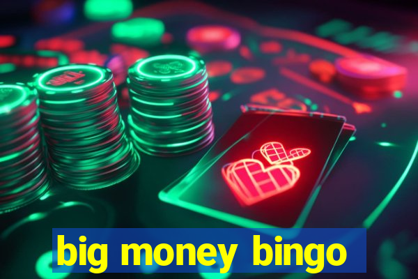 big money bingo