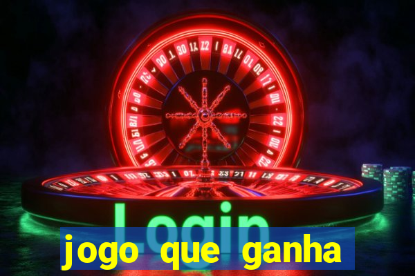 jogo que ganha dinheiro mesmo