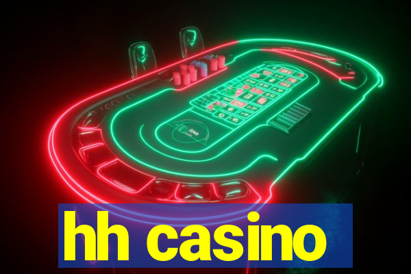 hh casino