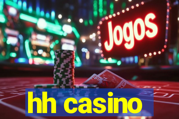 hh casino