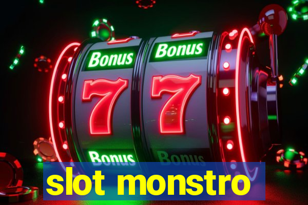 slot monstro