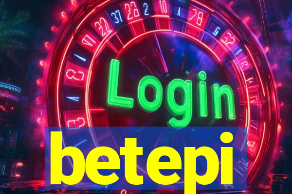 betepi