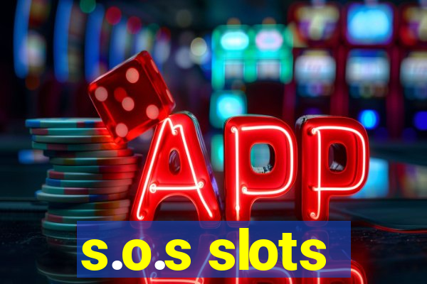 s.o.s slots