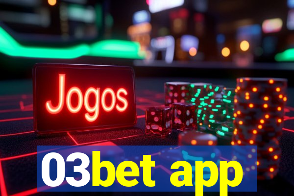 03bet app