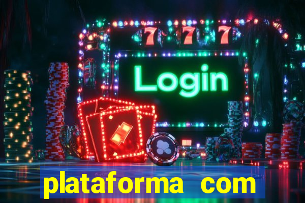 plataforma com deposito de 5 reais