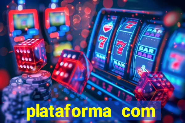 plataforma com deposito de 5 reais