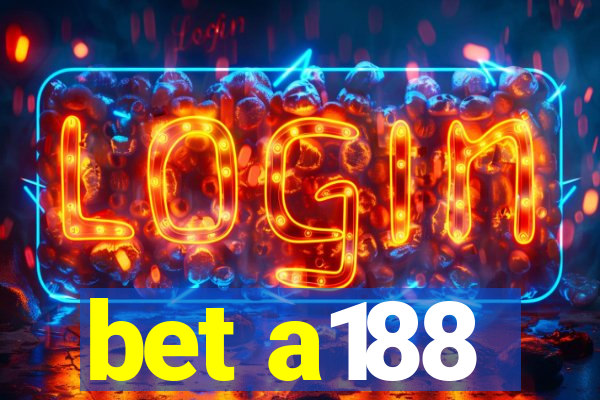 bet a188