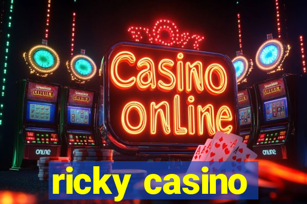 ricky casino