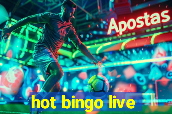 hot bingo live