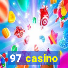 97 casino