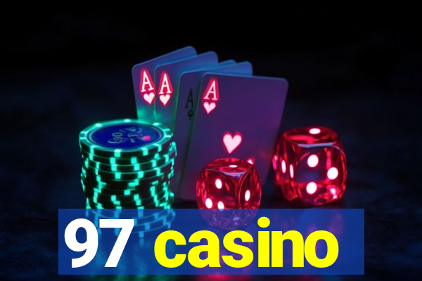 97 casino