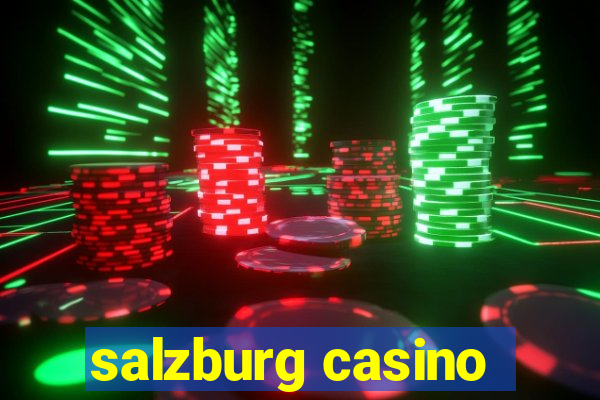 salzburg casino