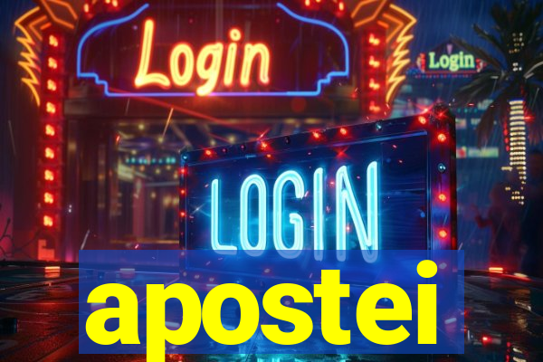 apostei