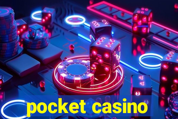 pocket casino