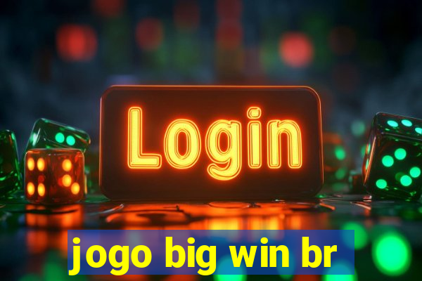 jogo big win br