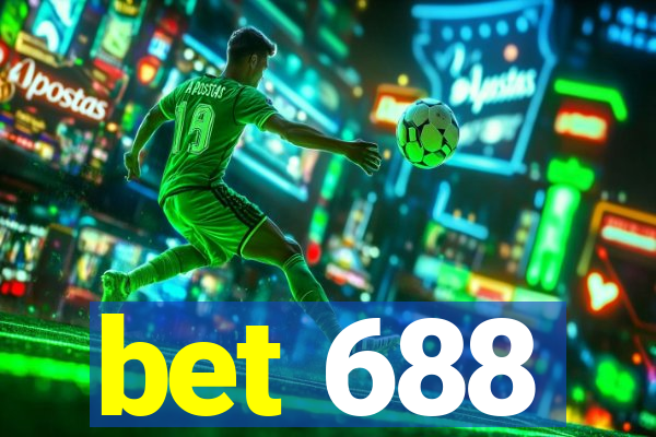 bet 688