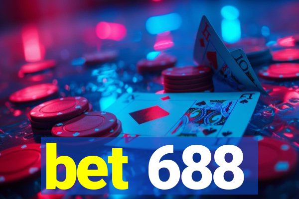 bet 688