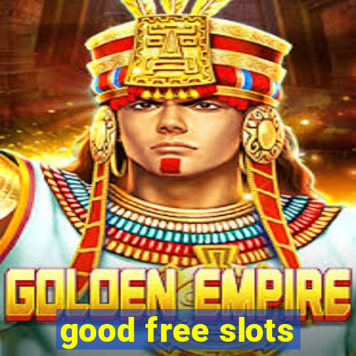 good free slots