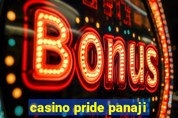 casino pride panaji