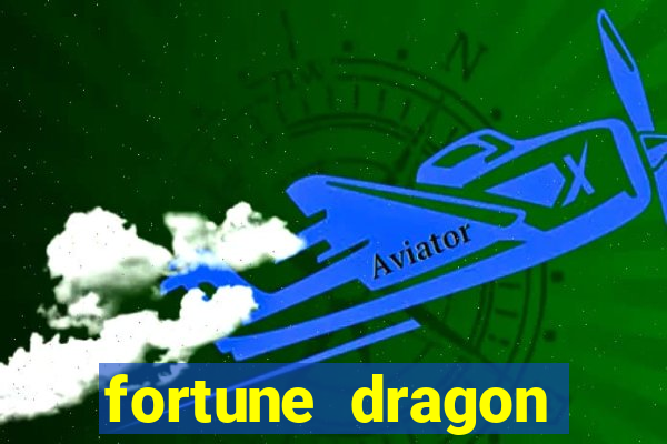 fortune dragon ganho certo