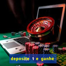 deposite 1 e ganhe 10 vai de bet