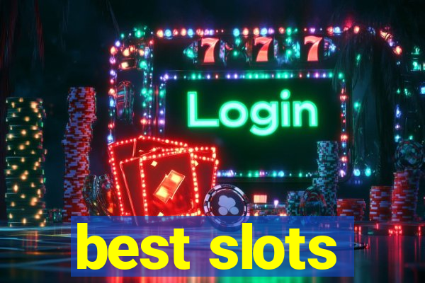 best slots