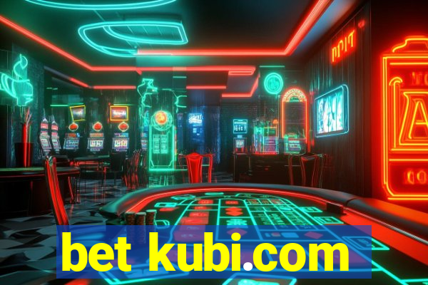 bet kubi.com