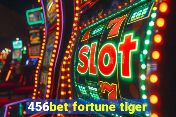 456bet fortune tiger