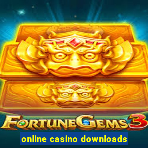 online casino downloads