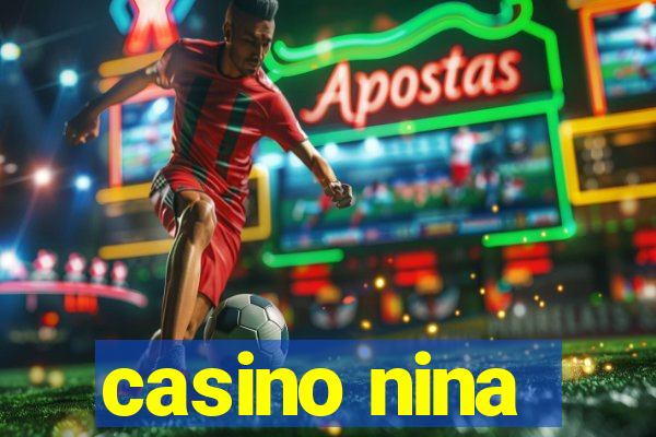 casino nina